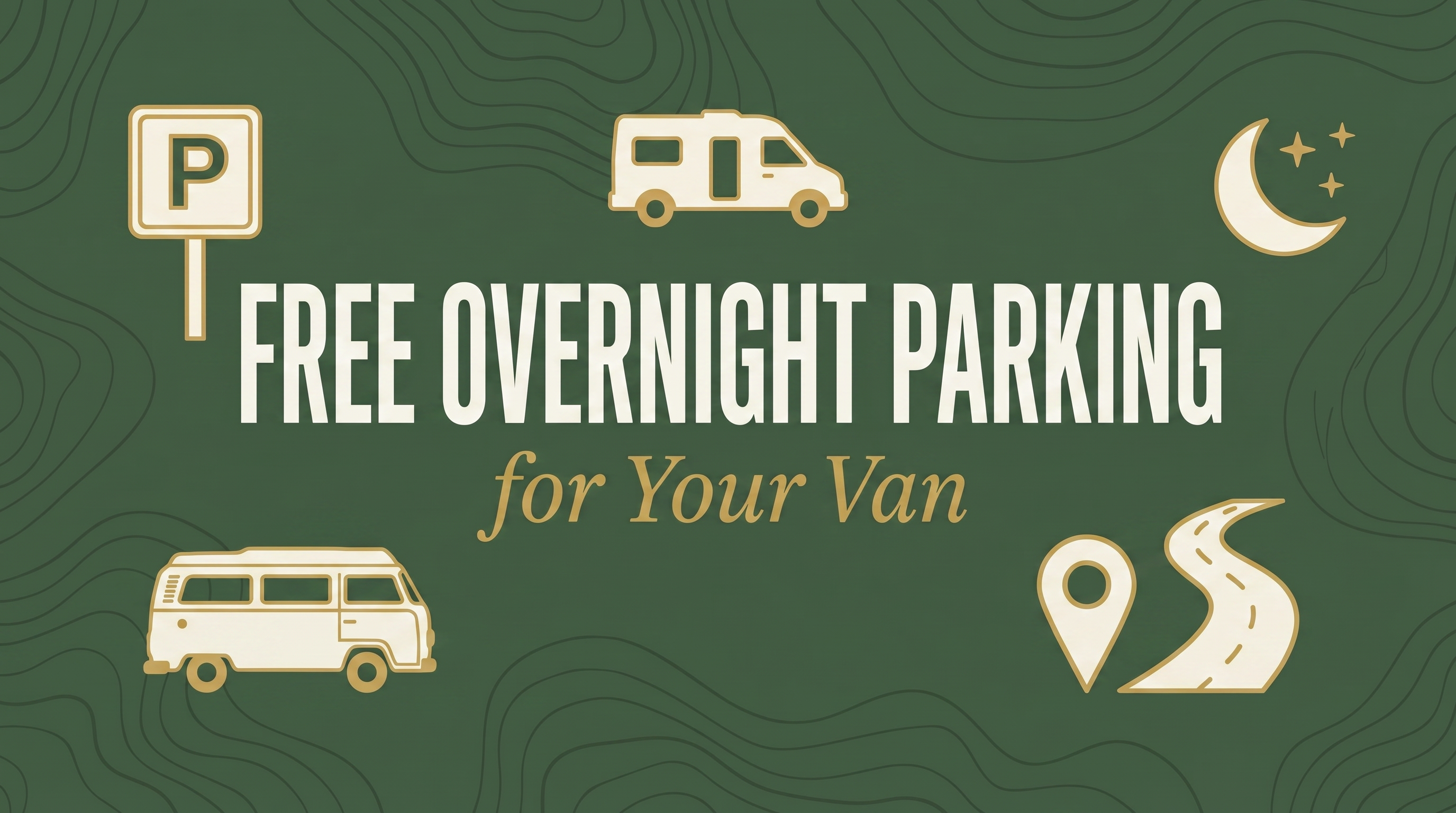How to Find Free Overnight Parking for Your Van