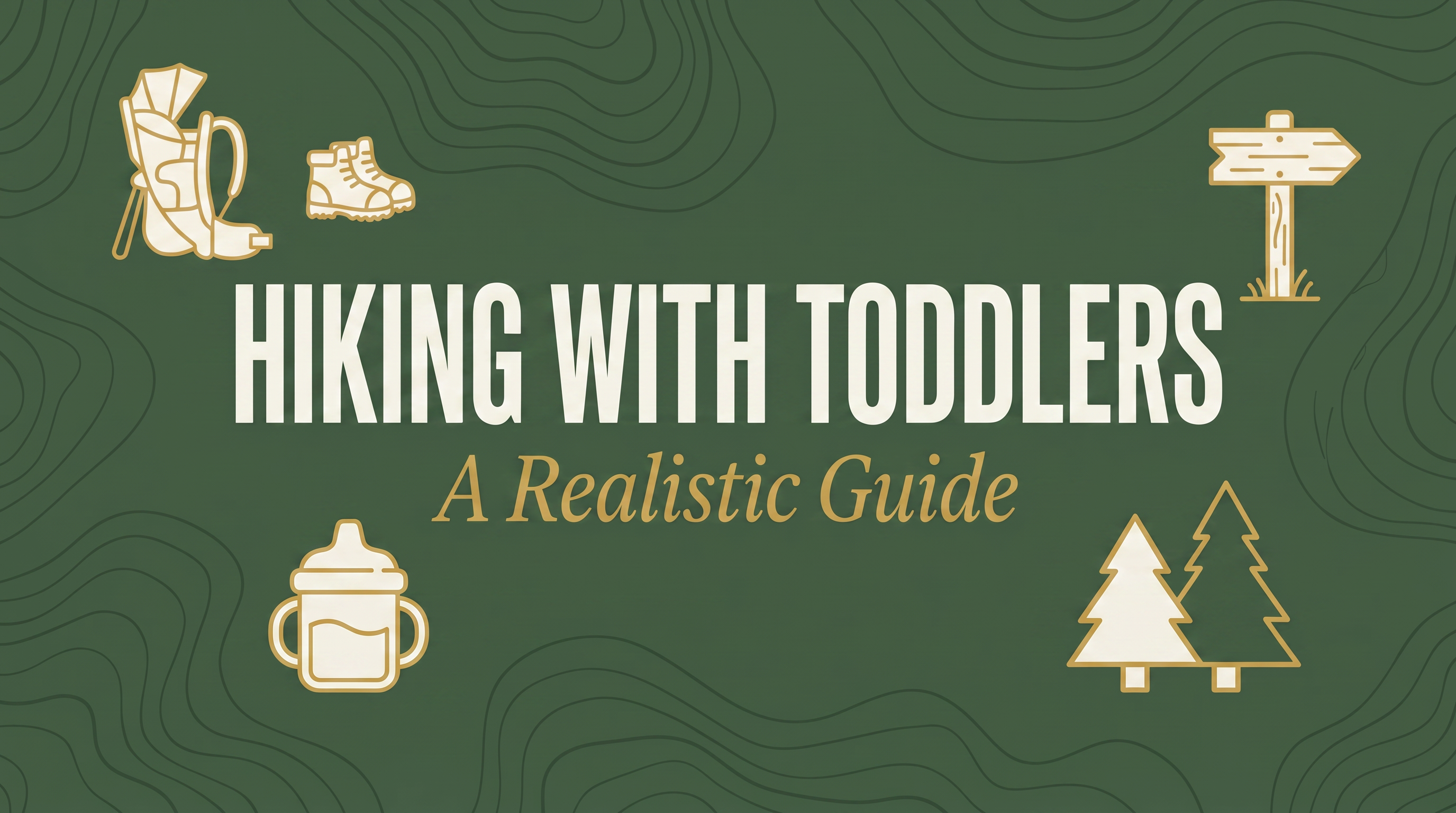 Hiking with Toddlers: A Realistic Guide for Adventurous Parents