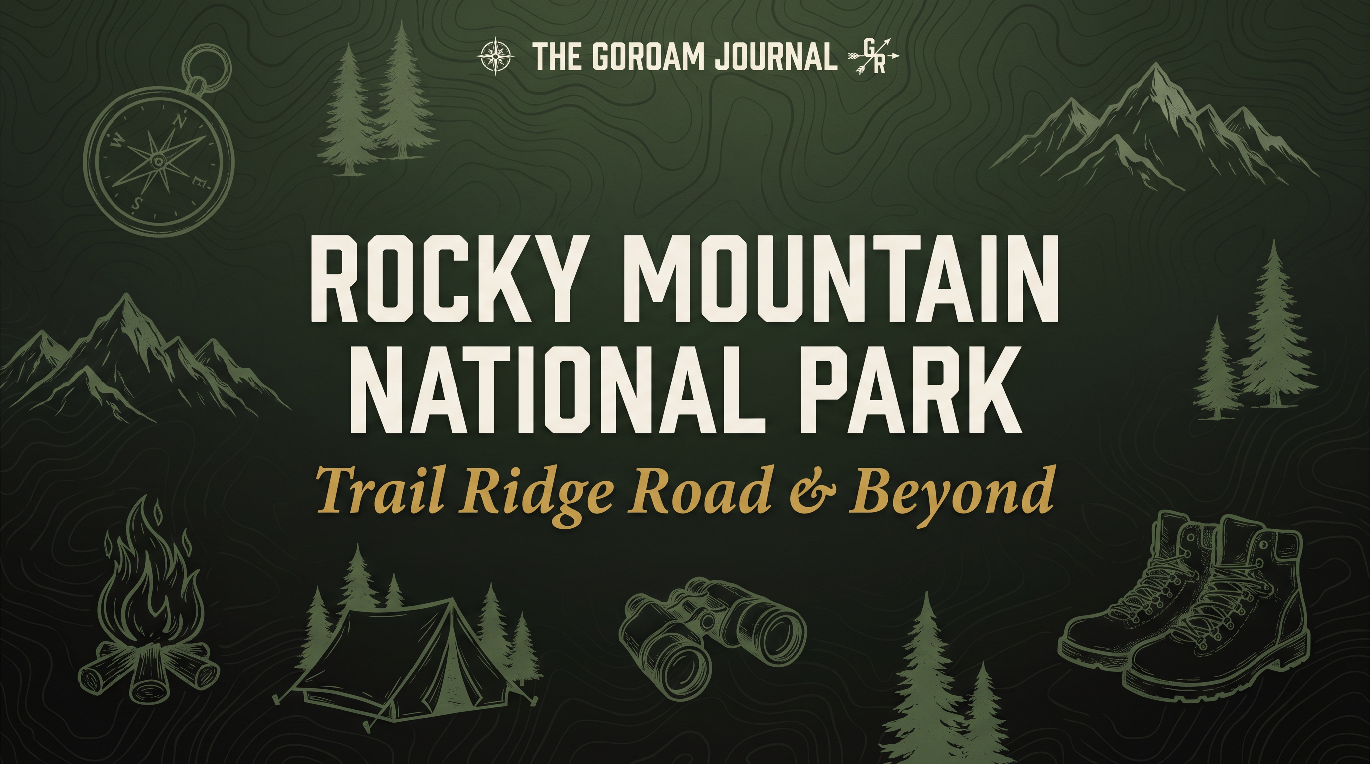 Rocky Mountain National Park: Trail Ridge Road and Beyond