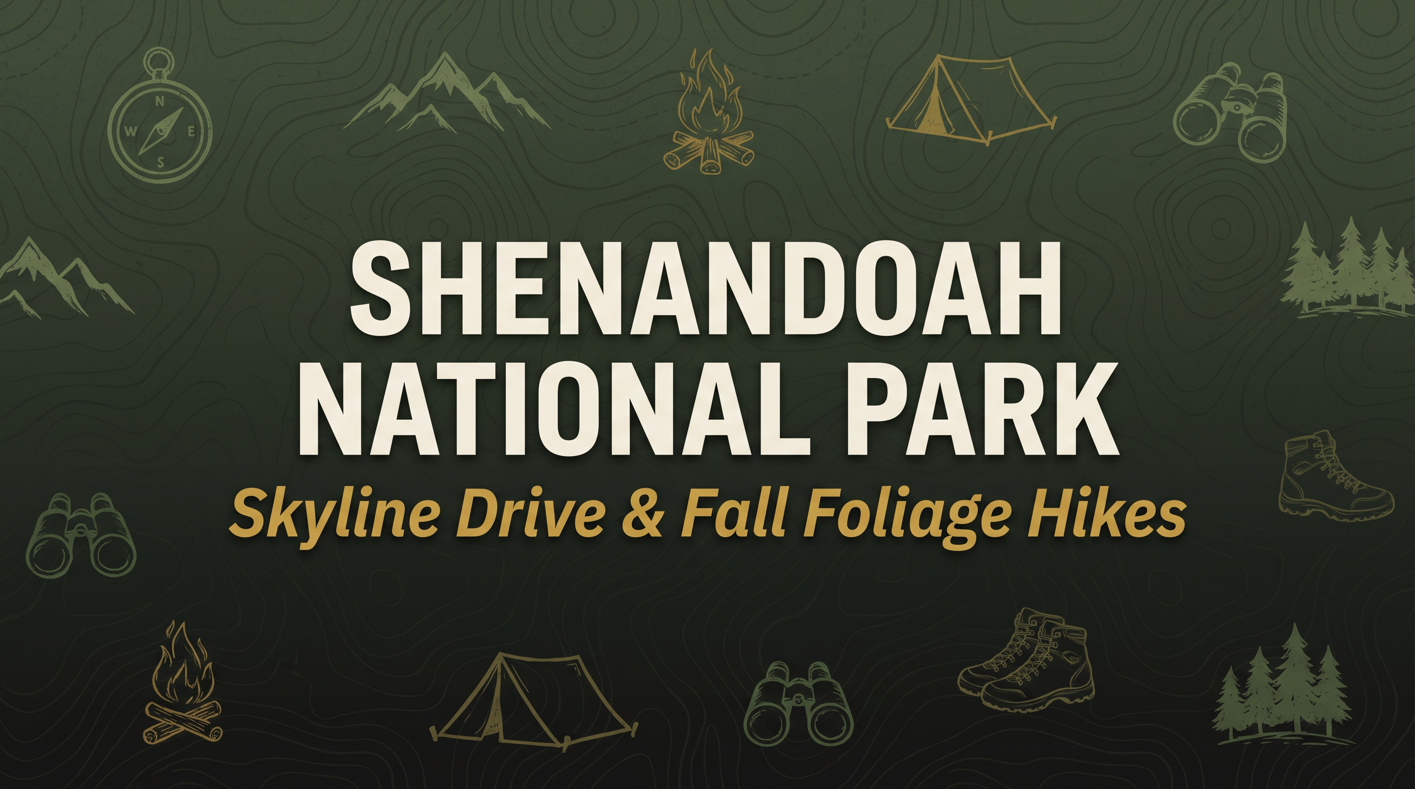 Shenandoah National Park: Skyline Drive and the Best Fall Foliage Hikes